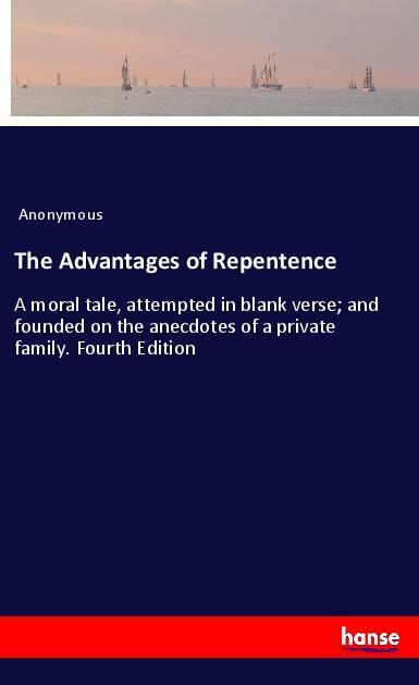 The Advantages Of Repentence | Buch | 9783337999148