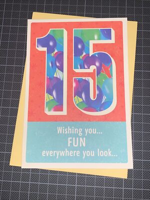 Hallmark 15th Happy Birthday Card: Balloons Forever Friends Anything Is Possible