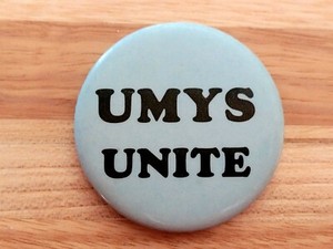 Vintage "UMYS UNITE" Pinback Button
