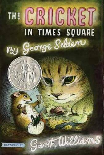 The Cricket in Times Square (Chester Cricket and His Friends) - VERY GOOD