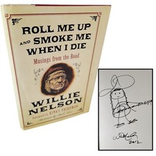 Willie Nelson~ Roll Me Up & Smoke Me When I D...