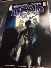 THE WALKING DEAD #13 100 SIGNED BY ROBERT KIRKMAN AND TONY MOORE!!