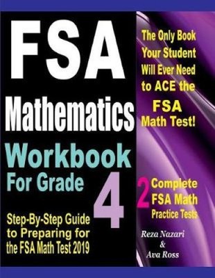 FSA Mathematics Workbook For Grade 4: Step-By-Step Guide to Preparing for the