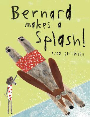 Thumbnail - Bernard Makes A Splash By Lisa Stickley