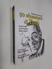 50 SFUMATURE DI TOTO' PREF FRASSICA INTR DE CURTIS - PONTE - ODOYA - 2017