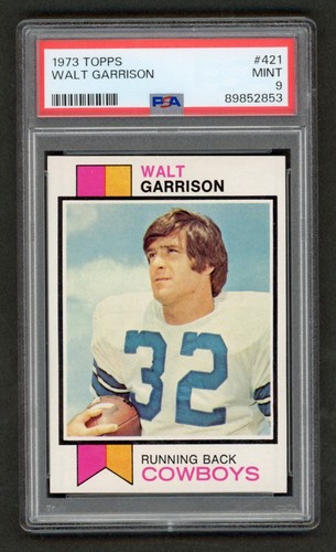 1973 Topps Football #421 Walt Garrison PSA 9 Dallas Cowboys Only 6 Higher!