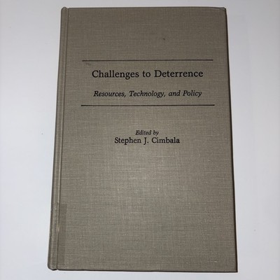 Challenges to Deterrence: Resources, Technology, and Policy