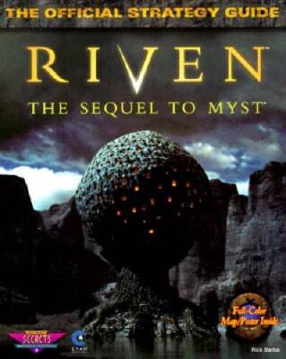 Riven: The Sequel to Myst: The Official Strategy Guide (Secrets of the Ga - GOOD