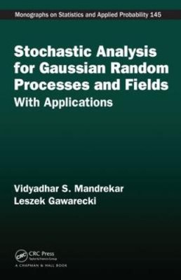 Stochastic Analysis for Gaussian Random Processes and Fields: With