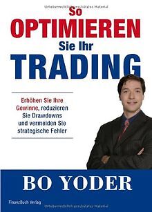 So optimieren Sie Ihr Trading: Erhöhen Sie Gewinne,... | Buch | Zustand sehr gut