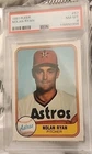 1981 FLEER #57 NOLAN RYAN ASTROS HOF PSA 8 Brand New!