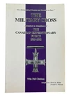 WW1 Canadian CEF The Military Cross 1915 to 1921 Used Softcover Reference Book