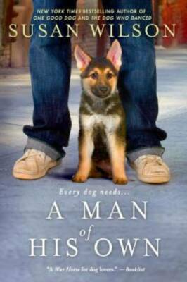 A Man of His Own - Paperback By Wilson, Susan - GOOD