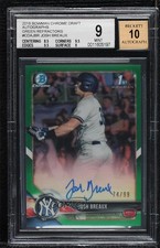 2018 Bowman Draft Chrome Pick Green Refractor 74/99 Josh Breaux BGS 9 Auto 9hx