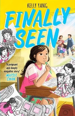 Finally Seen, Kelly Yang