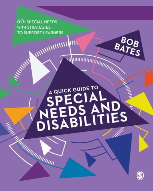 A Quick Guide to Special Needs and Disabilities by Bob Bates (Paperback Book)
