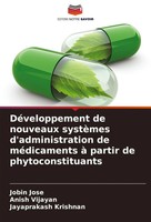 DéVeloppement De Nouveaux SystèMes D'administration De MéDicaments à Partir...