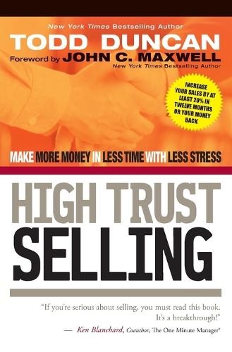 High Trust Selling by Todd Duncan - 9780785288596