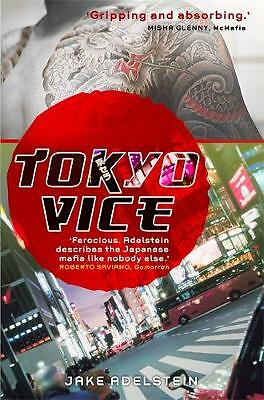 Tokyo Vice by Jake Adelstein (Paperback, 2010)