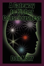 Don Marr | A Gateway to Higher Consciousness | Taschenbuch | Englisch (2004)