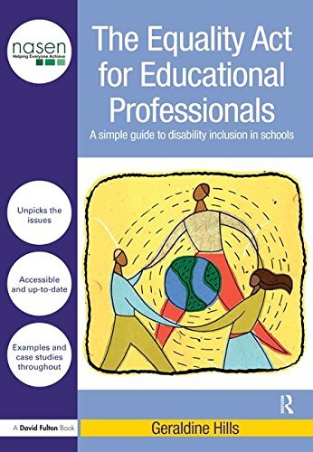 The Equality Act for Educational Professionals:, Hills Hardcover..