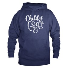 Child of God Christian Religious God Bible Church Jesus Christ Hoodie
