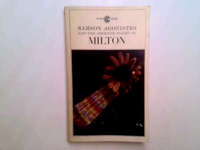 SAMSON AGONISTES AND THE SHORTER POEMS OF MILTON - MILTON, JOHN - 1966-01-01 Sig