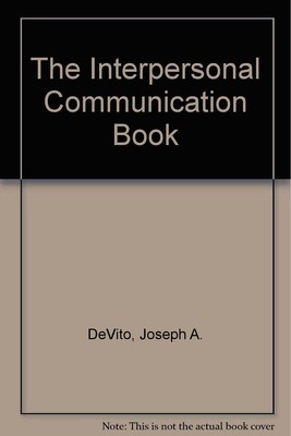 The Interpersonal Communication Book