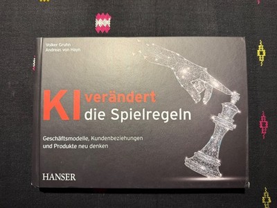 KI verändert die Spielregeln: Geschäftsmodelle, Kun... | Buch | Zustand gut