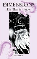 Dimensions | The Merlin Factor | Leonard Kail | Taschenbuch | Englisch | 2014