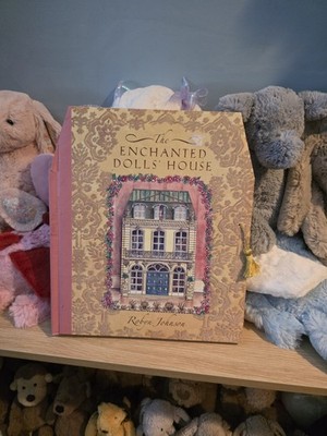The Enchanted Dolls' House by Robyn Johnson 2005 Hardcover Pop Up Book