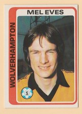 Topps Football Pale Blue Back 1979 #231 Mel Eves Wolverhampton Wanderers