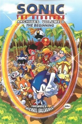 SONIC THE HEDGEHOG ARCHIVES, VOL. 0: THE BEGINNING By Archie Comics *Excellent*
