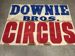 ORIGINAL DOWNIE BROTHERS BROS. Circus Banner Carnival Historical Item