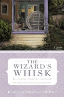 Kathleen Sheehan Corletta | The Wizard's Whisk---A Cooking School For Children