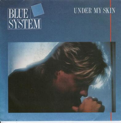 Blue System Under My Skin / Under My Skin (Dubbing)