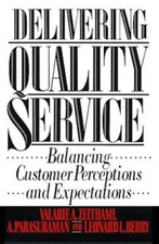 Delivering Quality Service - Hardcover By Zeithaml, Valarie A. - GOOD