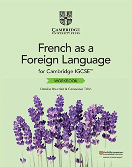 Cambridge IGCSE™ French as a Foreign Language Workbook by Daniele Bourdais