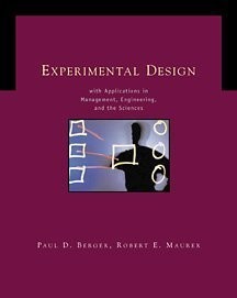 Experimental Design with Applications in Management, Engineering and the Sci...