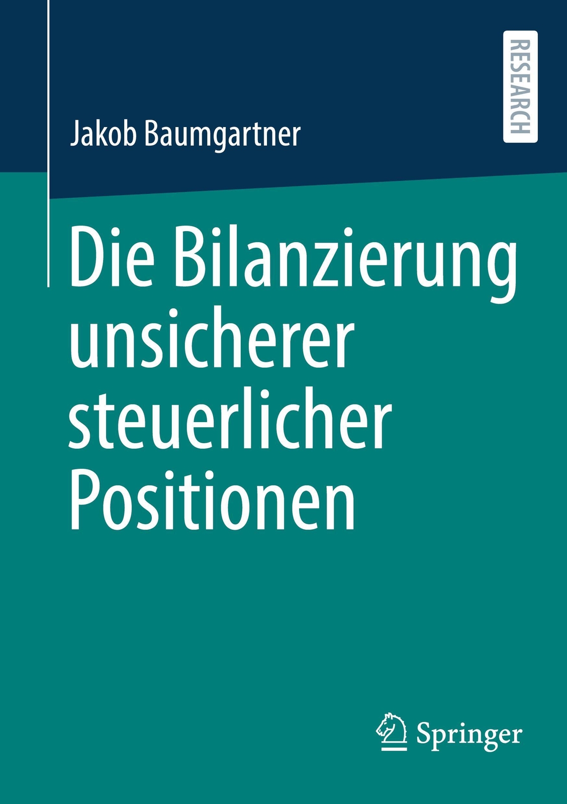 Thumbnail - Jakob Baumgartner | Die Bilanzierung Unsicherer Steuerlicher