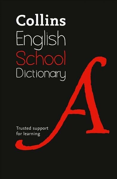 School Dictionary : Trusted Support for Learning, Hardcover by Collins Dictio...