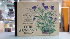 [NC] GUIDA PRATICA AI FIORI SPONTANEI IN ITALIA	READER'S DIGEST		1985	ITALIANO	4