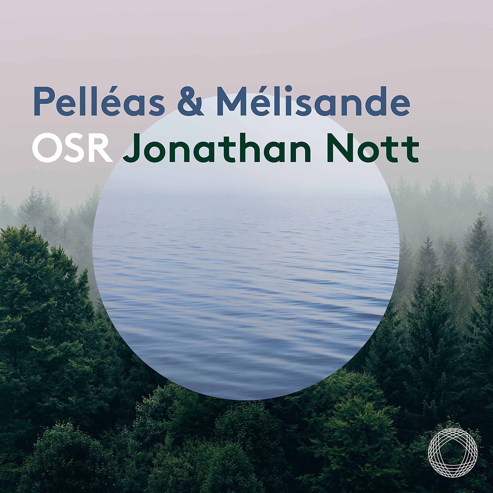 PTC5186782 Orchestre de La Suisse Romande Jonathan Nott Debussy & Schoenberg: