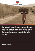 Zafar Nasir | Impact Socio-éConomique De La Crise FinancièRe Sur Les MéNages...
