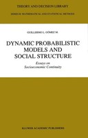 Guillermo L. GóMez M. | Dynamic Probabilistic Models And Social Structure | Buch