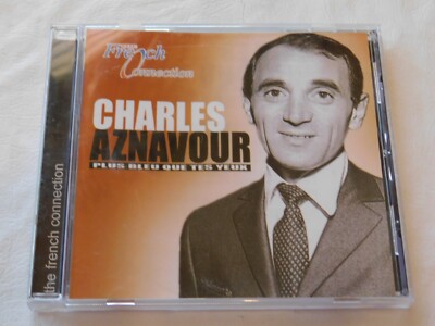 The French Connection by Charles Aznavour Plus bleu que tes yeux CD 2004 %#
