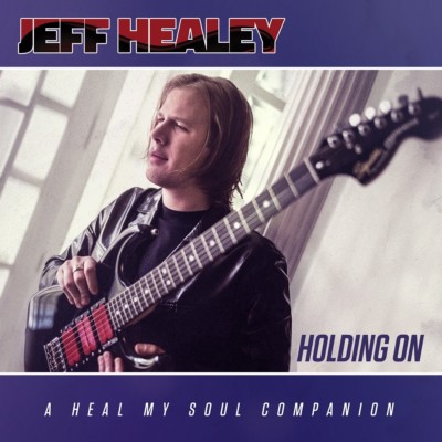 JEFF HEALEY - HOLDING ON   CD NEW! 