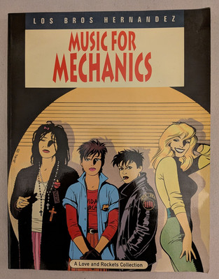 Love & Rockets Vol. 1 Music for Mechanics Gilbert & Jaime Hernandez 093019313x