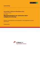 Mitarbeiterbindung Und -Motivation Durch Aufgabenerweiterung Larissa Kviring