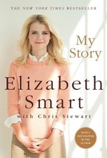 My Story by Smart, Elizabeth [Paperback]